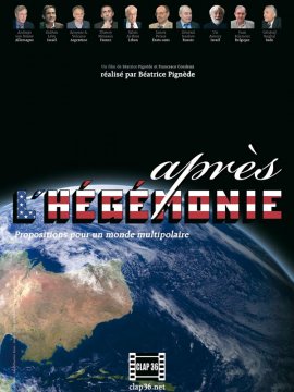 Après l'hégémonie, propositions pour un monde multipolaire