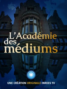 L'Académie des médiums