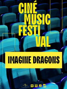 Ciné Music Festival : Imagine Dragons Smoke+Mirrors - 2016