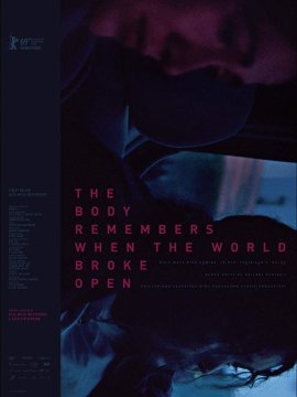 The Body Remembers When the World Broke Open