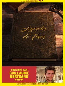 Connaissance du Monde : Légendes de Paris