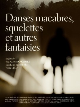 Danses Macabres, Squelettes Et Autres Fantaisies