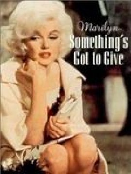Something's Got to Give