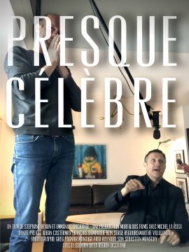 Presque Célèbre