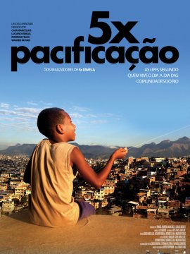 UPPs (la pacification des favelas)