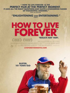 How to Live Forever