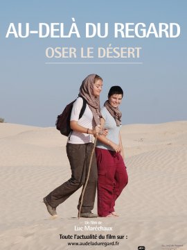 Au-delà du regard, Oser le désert