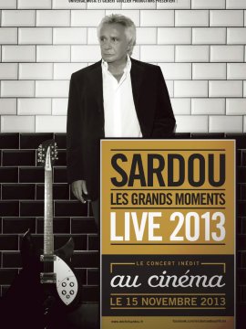 Michel Sardou - live 2013 (Côté Diffusion)