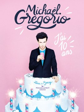 Michaël Gregorio - J'ai 10 ans