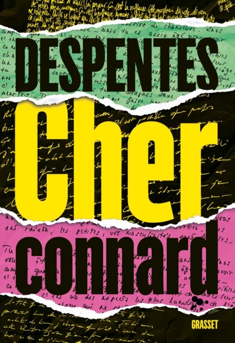 "Cher Connard" de Virginie Despentes "Cher Connard" de Virginie Despentes