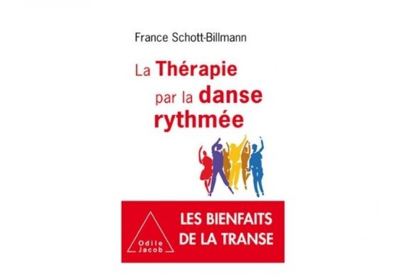 "La Thérapie par la danse rythmée", France Schott-Billmann "La Thérapie par la danse rythmée", France Schott-Billmann