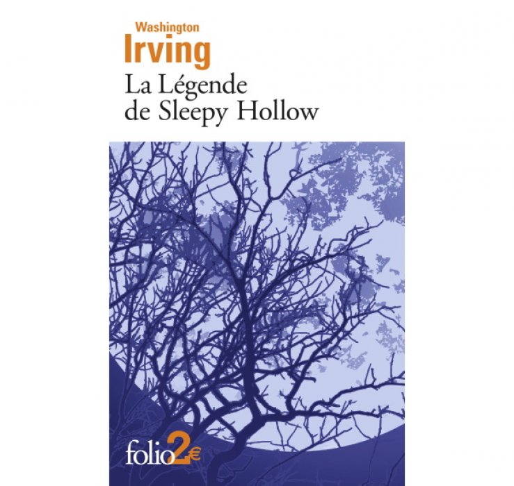 "La légende de Sleepy Hollow" de Washington Irving "La légende de Sleepy Hollow" de Washington Irving