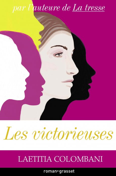 "Les Victorieuses" de Laetitia Colombani (Grasset) "Les Victorieuses" de Laetitia Colombani (Grasset)