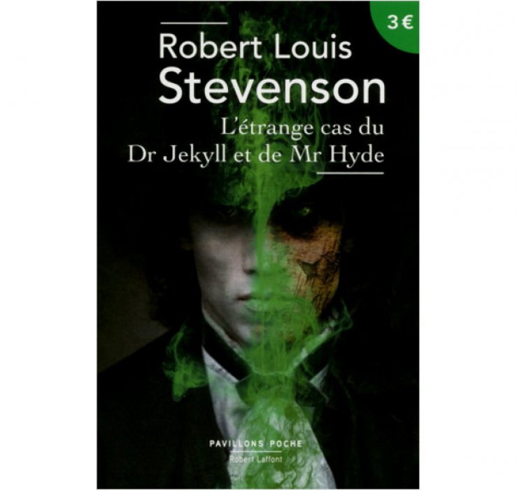 "L'étrange cas du Dr Jekyll et Mister Hyde" de Robert Louis Stevenson "L'étrange cas du Dr Jekyll et Mister Hyde" de Robert Louis Stevenson
