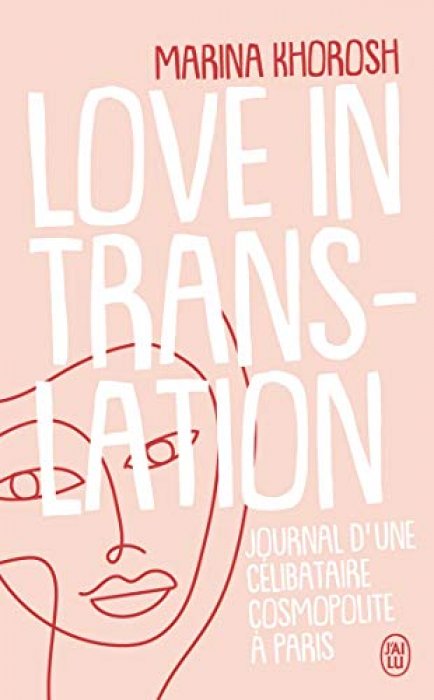 "Love in translation" de Marina Khorosh "Love in translation" de Marina Khorosh
