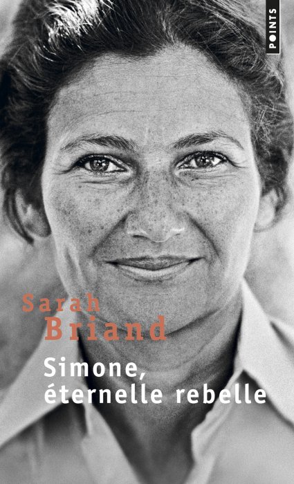 "Simone, éternelle rebelle" de Sarah Briand "Simone, éternelle rebelle" de Sarah Briand
