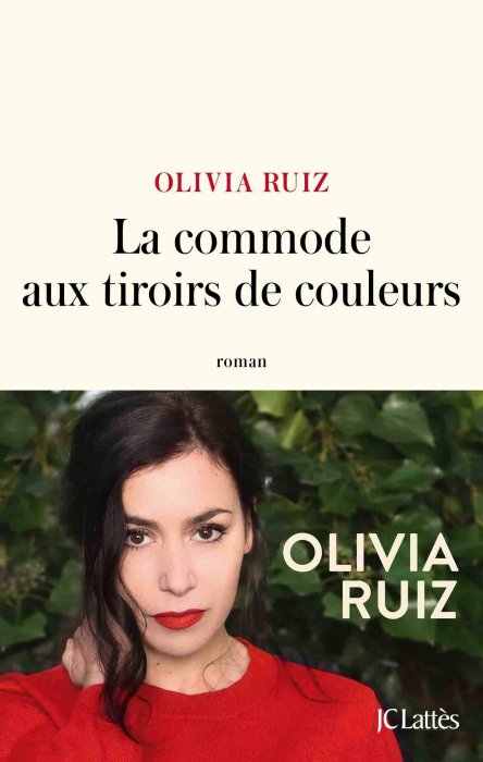 "La Commode aux tiroirs de couleurs" d'Olivia Ruiz "La Commode aux tiroirs de couleurs" d'Olivia Ruiz