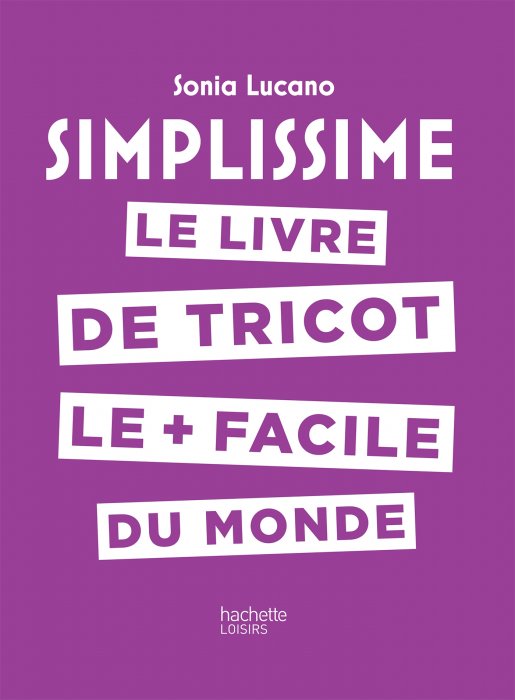 Apprendre le tricot sans prise de tête Apprendre le tricot sans prise de tête