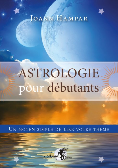 "Astrologie pour débutants" de Joann Hampar "Astrologie pour débutants" de Joann Hampar