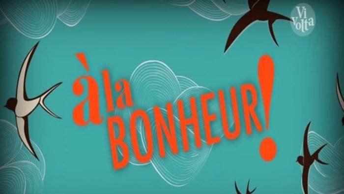 A la bonheur !