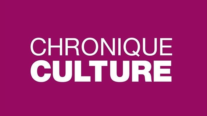 Chronique culture