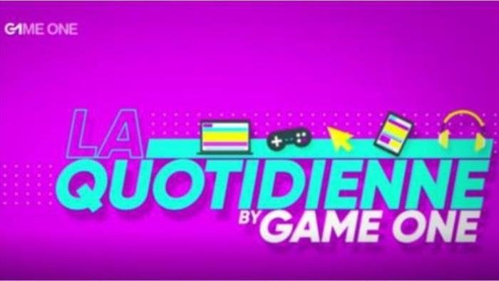 La quotidienne by Game One