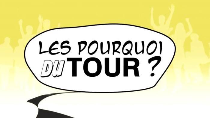 Les pourquoi du Tour