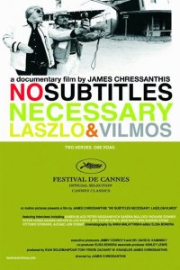No Subtitles Necessary: The Story of Laszlo and Vilmos