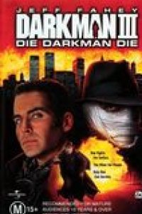 Darkman III: Die Darkman Die