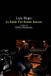 Luis Rego, la balade d'un homme heureux