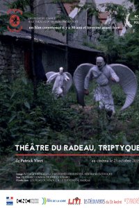 Théâtre du Radeau, Triptyque