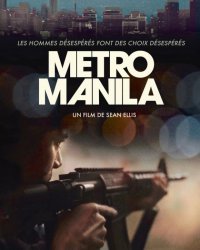 Metro Manila : Le film choc qui a conquis Sundance