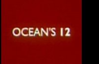 Ocean's Twelve - Teaser 10 - VF - (2004)