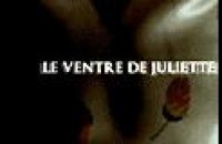 Le ventre de Juliette - bande annonce - (2003)