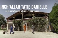 Inch'Allah Tatie Danielle - Extrait 1 - VF - (2019)