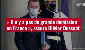 VIDÉO. « Il n’y a pas de grande démission en France », assure Olivier Dussopt