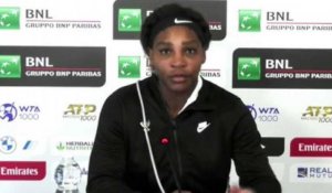 WTA - Rome 2021 - Serena Williams : "Maybe I do need a few more matches, so I'm going to try to figure that out with my coach and my team and see what we would like to do"