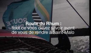 Route du Rhum. Tout ce que vous devez savoir avant de vous rendre à Saint-Malo