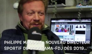 Le Mag Cyclism'Actu - Philippe Mauduit rejoint Marc Madiot et Groupama-FDJ en tant que directeur sportif