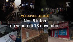 Métropole lilloise : nos 5 infos du vendredi 18 novembre