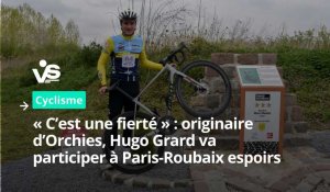 « C'est une fierté » : originaire d'Orchies, Hugo Grard va participer à Paris-Roubaix espoirs avec le comité régional