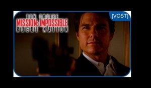 Mission: Impossible Rogue Nation - Tom Cruise est Ethan Hunt [VOST]