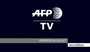 AFP - Le JT, 1ère édition du vendredi 24 juillet (version sous-titrée)