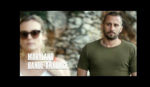 Maryland avec Matthias Schoenaerts, Diane Kruger - Bande-Annonce