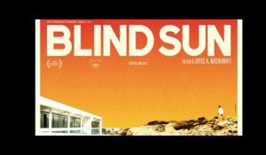 Blind Sun - Bande-anonce