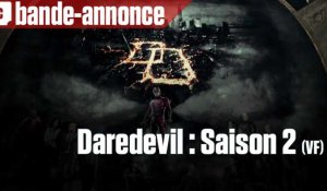 Daredevil : Saison 2 - Bande-annonce (VF)