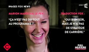 Le zapping du 24/02 : La traduction surréaliste d'une interview de Marion Maréchal-Le Pen par la Fox