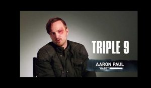 TRIPLE 9 de John Hillcoat - Les comédiens parlent du film