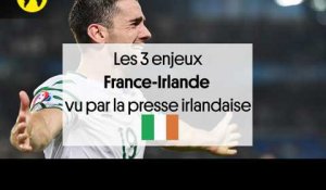 Les trois enjeux de France-Irlande vus par la presse irlandaise