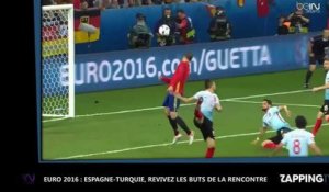Euro 2016 : Espagne-Turquie, Revivez les buts de la rencontre (Vidéo)